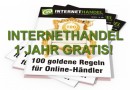 100 Tipps für Online-Händler & 1 Jahres-Abo INTERNETHANDEL gewinnen